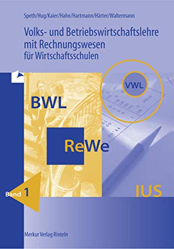 Stock image for Volks- und Betriebswirtschaftslehre 1 mit Rechnungswesen fr Wirtschaftsschulen for sale by GF Books, Inc.