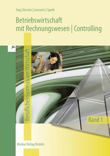 9783812005364: Betriebswirtschaft mit Rechnungswesen/Controlling 1. Fachgymnasium Wirtschaft. Jahrgang 11. Niedersachsen: Fr das Fachgymnasium Wirtschaft