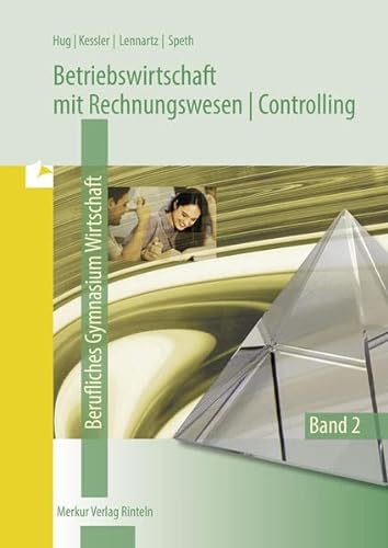 Stock image for Betriebswirtschaft mit Rechnungswesen/Controlling 2 -Language: german for sale by GreatBookPrices