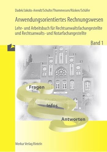 Beispielbild fr Anwendungsorientiertes Rechnungswesen 1. Grundstufe: Lehr- und Arbeitsbuch fr Rechtsanwaltsfachangestellte und Rechtsanwalts- und Notarfachangestellte: BD 1 zum Verkauf von medimops