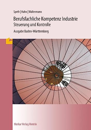 Beispielbild fr Berufsfachliche Kompetenz Industrie - Steuerung und Kontrolle. Baden-Wrttemberg: 2. und 3. Ausbildu zum Verkauf von medimops