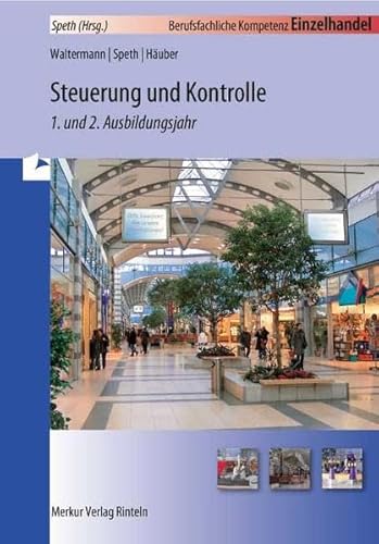 Beispielbild fr Berufsfachliche Kompetenz Einzelhandel. Steuerung und Kontrolle: 1. und 2. Ausbildungsjahr zum Verkauf von medimops