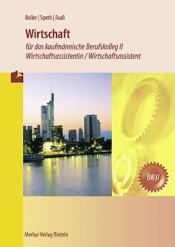 Beispielbild fr Wirtschaft fr das kaufmnnische Berufskolleg II: Wirtschaftsassistentin / Wirtschaftsassistent zum Verkauf von medimops