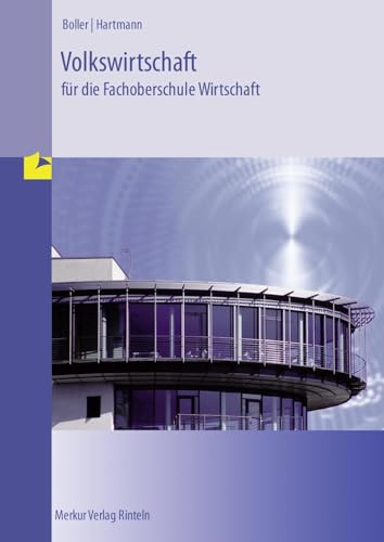 9783812005890: Volkswirtschaft fr die Fachoberschule Wirtschaft: Klasse 11 und 12