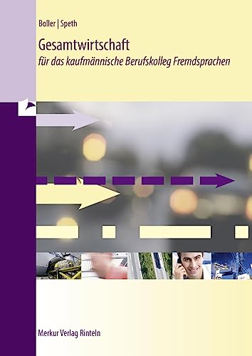 Stock image for Gesamtwirtschaft Fr Das Kaufmnnische Berufskolleg Fremdsprachen for sale by Revaluation Books