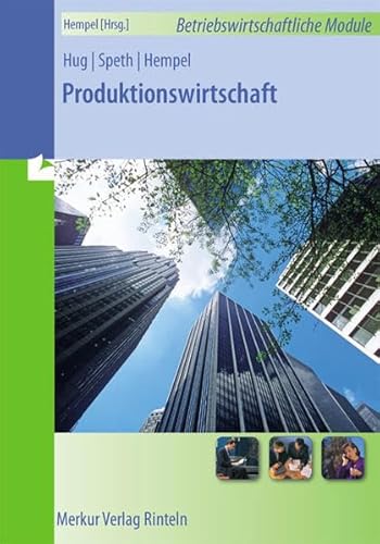 9783812006545: Produktionswirtschaft: Reihe: Betriebswirtschaftliche Module