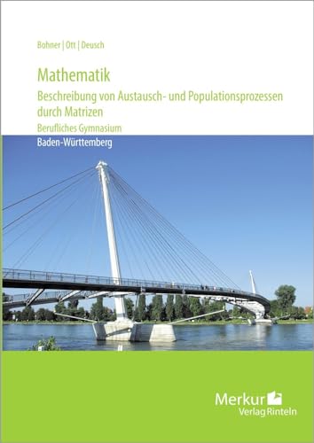 Stock image for Mathematik - Beschreibung von Austausch- und Populationsprozessen durch Matrizen for sale by GreatBookPrices