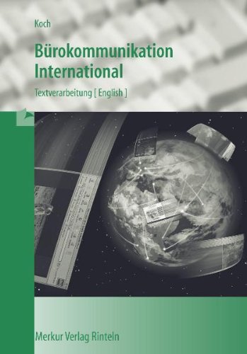 BÃ¼rokommunikation International. Textverarbeitung Englisch. (Lernmaterialien) (9783812007085) by Koch