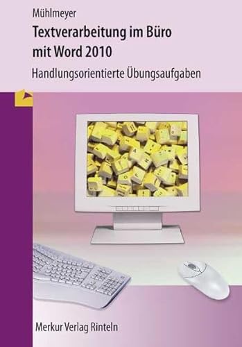 Imagen de archivo de Textverarbeitung im Bro mit WORD 2010: Handlungsorientierte bungsaufgaben a la venta por medimops