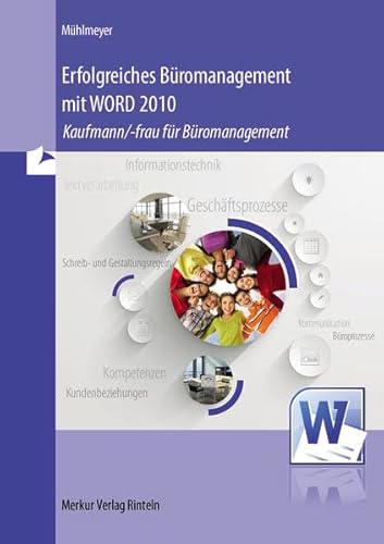 Imagen de archivo de Erfolgreiches Bromanagement mit WORD 2010: Kaufmann/-frau fr Bromanagement a la venta por medimops