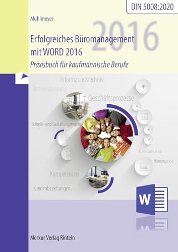 9783812008129: Erfolgreiches Bromanagement mit WORD 2016: Praxisbuch fr kaufmnnische Berufe mit neuer DIN 5008