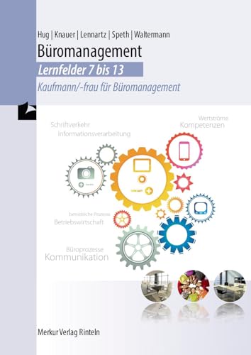 Stock image for Bromanagement - Lernfelder 7 bis 13- Kaufmann/-frau fr Bromanagement for sale by GreatBookPrices