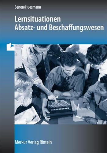 Beispielbild fr Lernsituationen Absatz- und Beschaffungswesen: in der Modellunternehmung Heinrich KG zum Verkauf von medimops