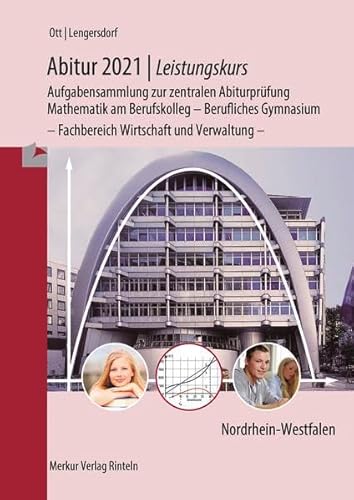 Beispielbild fr Abitur 2021 | Leistungskurs: Aufgabensammlung zur zentralen Abiturprfung Mathematik zum Verkauf von medimops