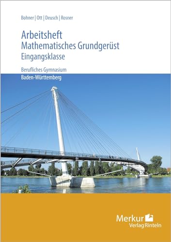 Beispielbild fr Mathematisches Grundgerst - Ein Mathematikbuch fr die Eingangsklasse: Arbeitsheft mit Lsungs-CD-ROM zum Verkauf von medimops