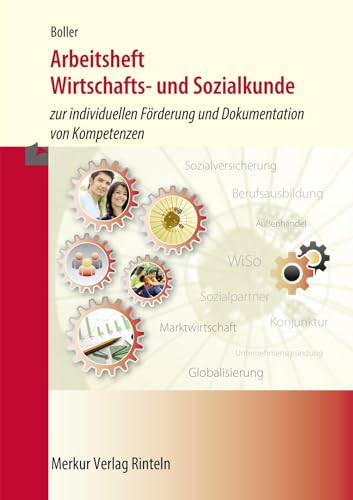 Beispielbild fr Arbeitsheft Wirtschafts- und Sozialkunde: zur individuellen Frderung und Dokumentation von Kompetenzen zum Verkauf von medimops