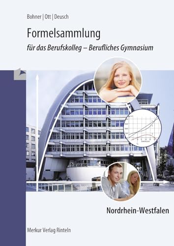 Stock image for Formelsammlung fr das Berufskolleg - Berufliches Gymnasium: Nordrhein-Westfalen for sale by medimops