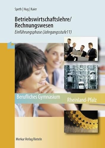 Stock image for Betriebswirtschaftslehre/Rechnungswesen. Einfhrungsphase (Jahrgangsstufe 11) Rheinland-Pfalz for sale by Revaluation Books