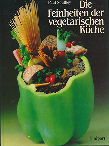 Beispielbild fr Die Feinheiten der Vegetarischen Kche zum Verkauf von Ammareal