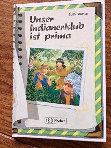 Beispielbild fr Unser Indianerklub ist prima zum Verkauf von Gabis Bcherlager