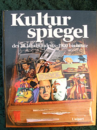 Imagen de archivo de Kulturspiegel des 20. Jahrhunderts. 1900 bis heute a la venta por HPB-Red