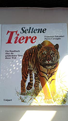 Beispielbild fr Seltene Tiere : [e. Handbuch ber d. gefhrdeten Tiere dieser Welt] / Francesco Salvadori. - Ill. von Piero Cozzaglio. - bers. [aus d. Ital.] u. Bearb.: Dieter Rex. Deutschsprach. Ausg. zum Verkauf von Antiquariat + Buchhandlung Bcher-Quell