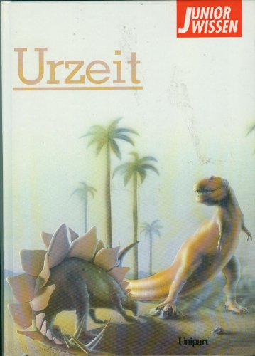 Stock image for Urzeit. Junior-Wissen for sale by Deichkieker Bcherkiste