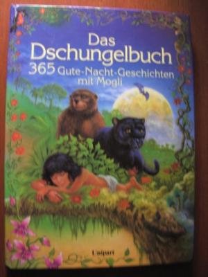9783812232289: Das Dschungelbuch - 365 Gute-Nacht-Geschichten mit Mogli - bk1788