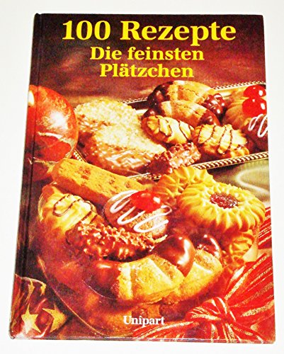 Beispielbild fr Die feinsten Pl�tzchen. 100 Rezepte zum Verkauf von Wonder Book