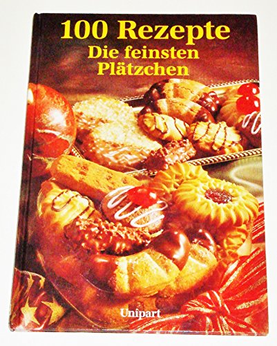 9783812233446: Die feinsten Pltzchen. Hundert Rezepte by Kaiser, Hans