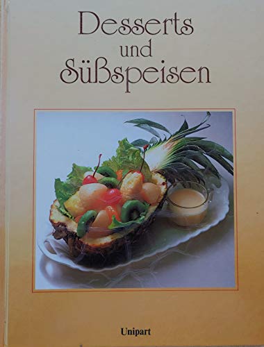 Beispielbild fr desserts und sspeisen. zum Verkauf von alt-saarbrcker antiquariat g.w.melling