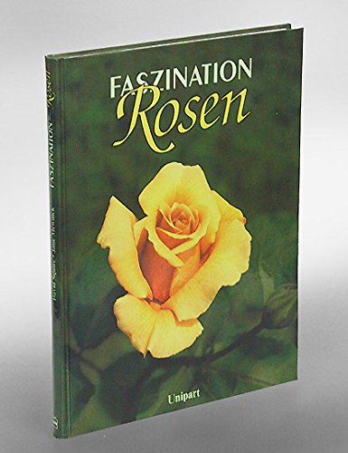 9783812234177: Faszination Rosen