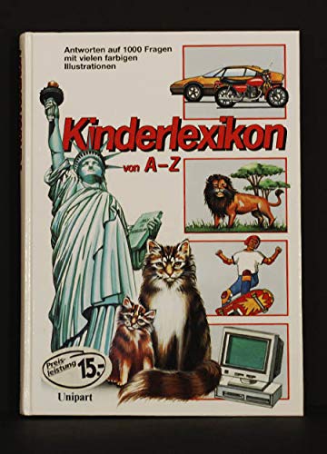 Imagen de archivo de Kinderlexikon von A-Z. Antworten auf 1000 Fragen. a la venta por Leonardu