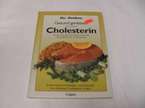 Stock image for Gesund geniessen bei zu hohem Cholesterin for sale by DER COMICWURM - Ralf Heinig