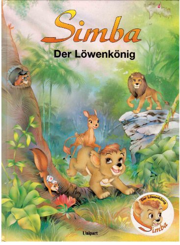 Imagen de archivo de Simba : der Lwenknig [Text: Claudia Weiand. Ill.: Milada Krautmann] a la venta por Gabis Bcherlager