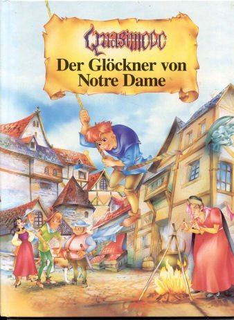 Beispielbild fr Quasimodo - Der Glckner von Notre Dame zum Verkauf von medimops