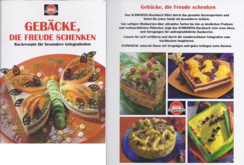 Stock image for Gebcke die Freunde Schenken Backrezepte fr besondere Gelegenheiten for sale by medimops