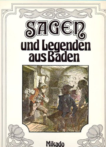 9783812400299: Sagen und Legenden aus Baden, - Baader, Bernhard