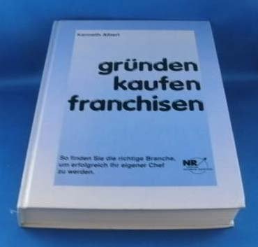 Beispielbild fr Grnden, kaufen, franchisen zum Verkauf von Versandantiquariat Felix Mcke