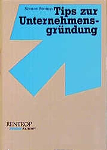 Stock image for Tips zur Unternehmensgrndung. for sale by Paderbuch e.Kfm. Inh. Ralf R. Eichmann