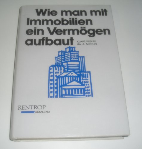 Stock image for Wie man mit Immobilien ein Vermgen aufbaut for sale by PRIMOBUCH