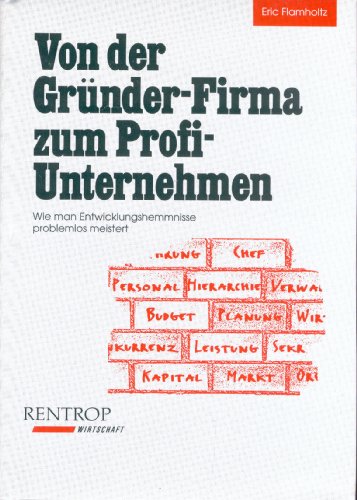 Beispielbild fr Von der Grnder-Firma zum Profi-Unternehmen. Wie man Entwicklungshemmnisse problemlos meistert zum Verkauf von medimops