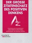 9783812502269: Der groe Zitatenschatz des positiven Denkens (Livre en allemand)