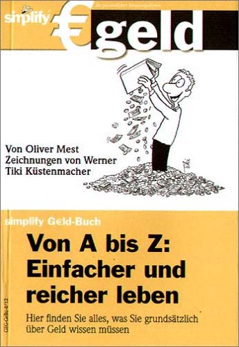 Stock image for Von A bis Z: Einfacher und reicher leben for sale by medimops