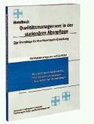 Beispielbild fr Handbuch Qualittsmanagement in der stationren Altenpflege Die Grundlage fr Ihre Handbuch-Erstellung zum Verkauf von Buchpark