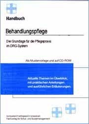 Beispielbild fr Handbuch Behandlungspflege. Mit CD-ROM. Die Grundlage fr Ihre Pflegepraxis zum Verkauf von medimops