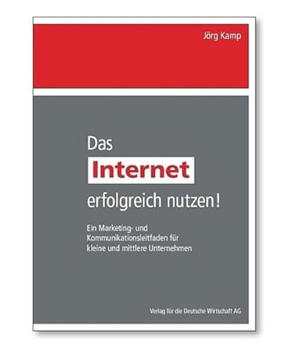 9783812506717: Das Internet erfolgreich nutzen!