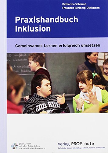 Stock image for Praxishandbuch Inklusion Gemeinsames Lernen erfolgreich umsetzen for sale by Buchpark