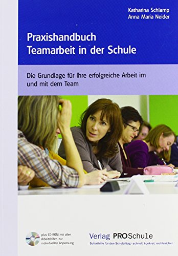 9783812520409: Praxishandbuch Teamarbeit in der Schule, m. CD-ROM