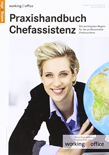 Beispielbild fr Praxishandbuch Chefassistenz: Expertenwissen, Checklisten und Praxistipps fr die internationale Management-Assistenz zum Verkauf von Studibuch